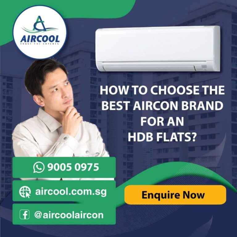 How to choose an Best Aircon Brand for an HDB Flats? Aircool