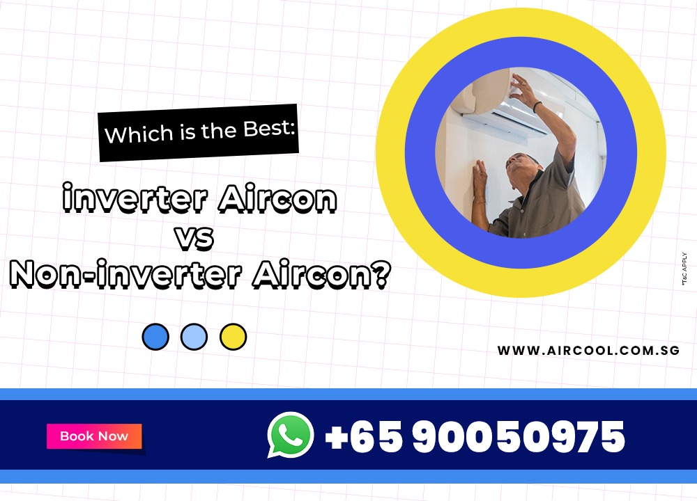 Inverter Aircon vs Non Inverter Aircon