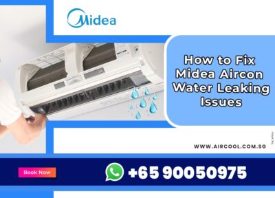 How to Fix Midea Aircon Water Leaking Issues | Aircool Aircon