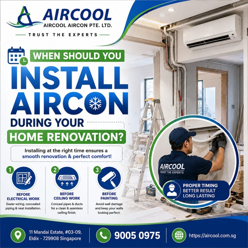 when to install aircon during home renovation